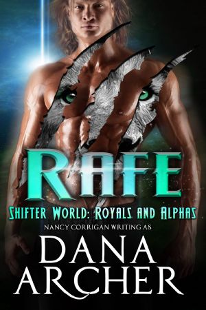 [Shifter World: Royals and Alphas 01] • Rafe